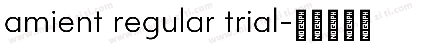 amient regular trial字体转换